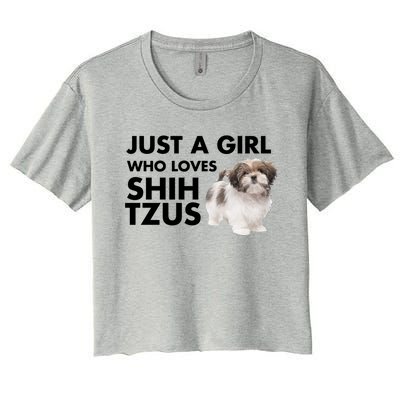 Just A Who Loves Shih Tzus Great Gift Women's Crop Top Tee