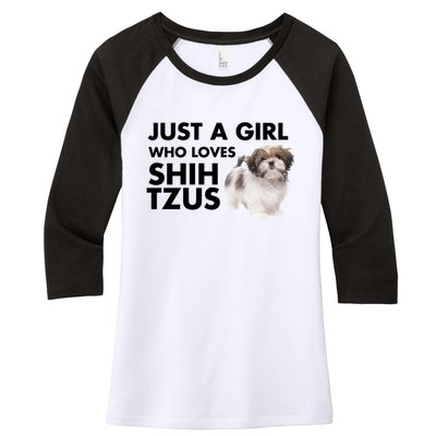 Just A Who Loves Shih Tzus Great Gift Women's Tri-Blend 3/4-Sleeve Raglan Shirt