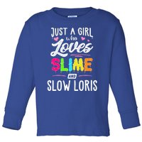 Just A Who Loves Slime And Slow Loris Gift Funny Gift Toddler Long Sleeve Shirt