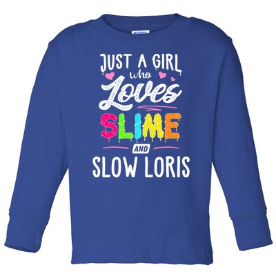 Just A Who Loves Slime And Slow Loris Gift Funny Gift Toddler Long Sleeve Shirt