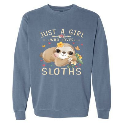 Just A Who Loves Sloths Cute Sloth Lover Gift Garment-Dyed Sweatshirt