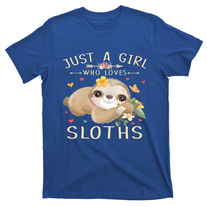 Just A Who Loves Sloths Cute Sloth Lover Gift T-Shirt