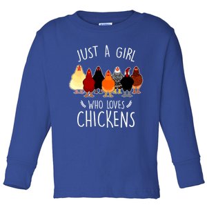 Just A Who Loves Chickens Funny Chicken Lover Gift Toddler Long Sleeve Shirt