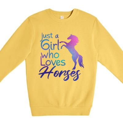 Just A Who Loves Horses Cute Horse Cute Gift Premium Crewneck Sweatshirt