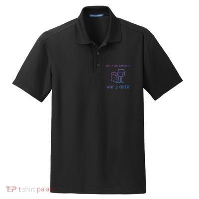 Just A Who Loves Wine And Cheese Charcuterie Foodie Cute Gift Dry Zone Grid Polo