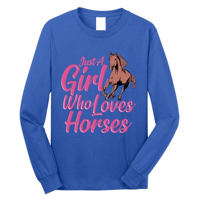 Just A Who Loves Horses Equestrian Horseback Riding Gift Long Sleeve Shirt