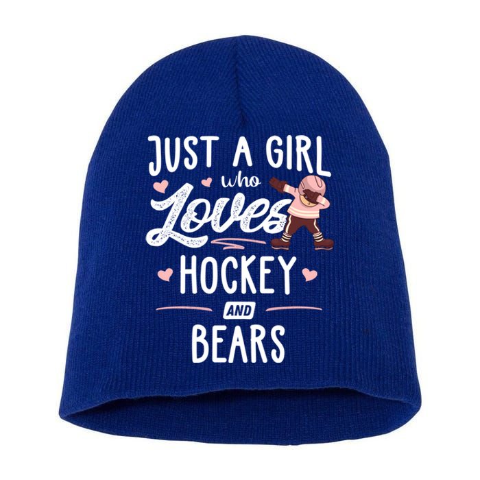 Just A Who Loves Hockey And Bears Gift Gift Short Acrylic Beanie