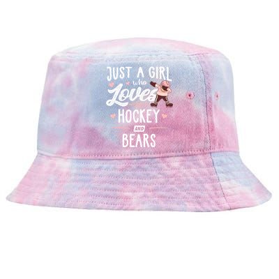 Just A Who Loves Hockey And Bears Gift Gift Tie-Dyed Bucket Hat