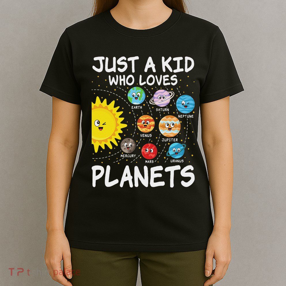 Just A Who Loves Planets Space Solar System Boy Girl T-Shirt