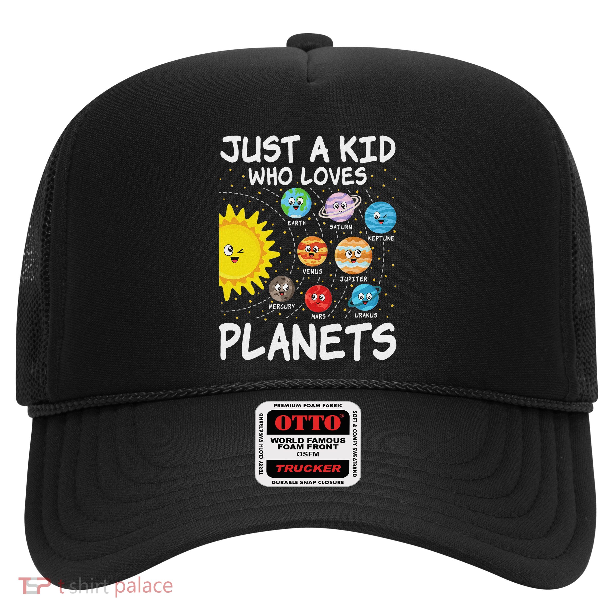 Just A Who Loves Planets Space Solar System Boy Girl Trucker Hat
