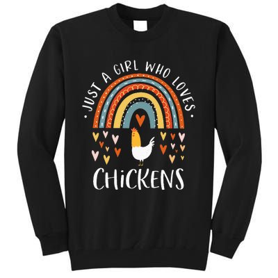 Just A Who Loves Chickens Rainbow Gifts Poultry Lover Tall Sweatshirt