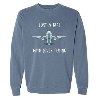 Just A Who Love Flying Female Pilot Aviation Airplane Meaningful Gift Garment-Dyed Sweatshirt