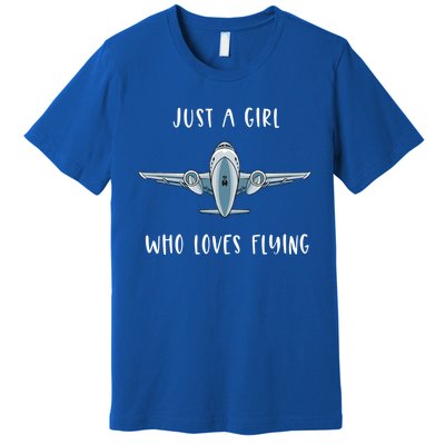 Just A Who Love Flying Female Pilot Aviation Airplane Meaningful Gift Premium T-Shirt