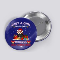 Just A Who Loves Red Pandas And Christmas Meaningful Gift Button