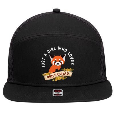 Just A Who Loves Red Pandas Cute Red Panda 7 Panel Mesh Trucker Snapback Hat