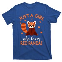 Just A Who Loves Red Pandas Red Panda Gift T-Shirt