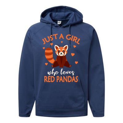 Just A Who Loves Red Pandas Red Panda Gift Performance Fleece Hoodie