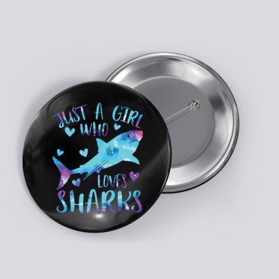 Just A Who Loves Sharks Galaxy Shark Lover Theme Button