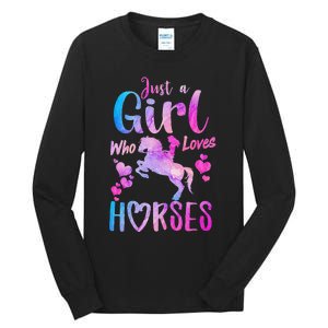 Just A Who Loves Horses Riding Cute Horse Tall Long Sleeve T-Shirt