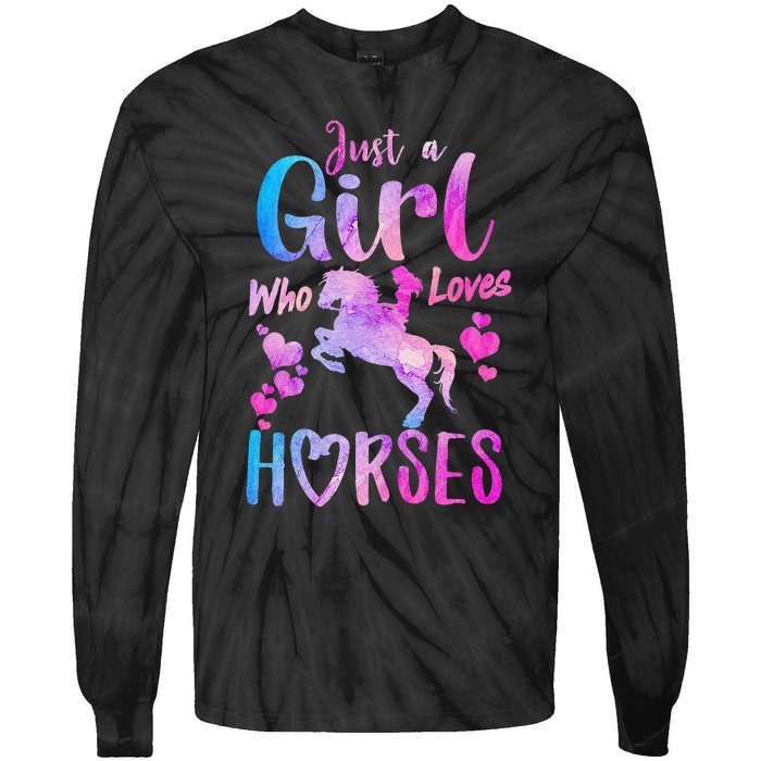 Just A Who Loves Horses Riding Cute Horse Tie-Dye Long Sleeve Shirt