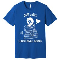 Just A Who Loves Books Reading Book Cute Heart Bookish Gift Premium T-Shirt