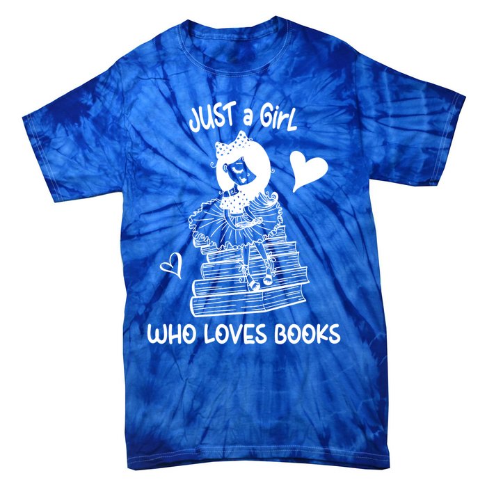 Just A Who Loves Books Reading Book Cute Heart Bookish Gift Tie-Dye T-Shirt