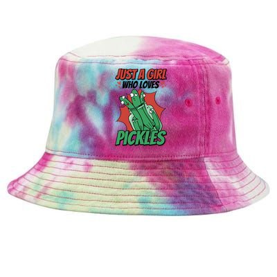 Just A Who Loves Pickles Pickles Lover Great Gift Tie-Dyed Bucket Hat