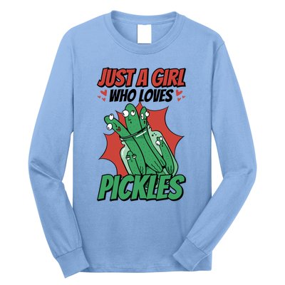 Just A Who Loves Pickles Pickles Lover Great Gift Long Sleeve Shirt