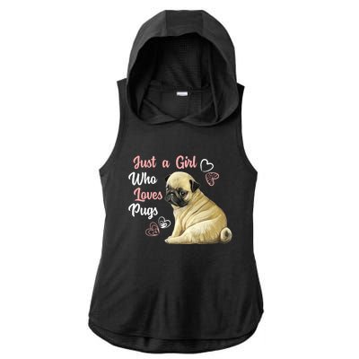 Just A Who Loves Pugs Pug Dog Lover Gift Cute Pug Great Gift Ladies PosiCharge Tri-Blend Wicking Draft Hoodie Tank