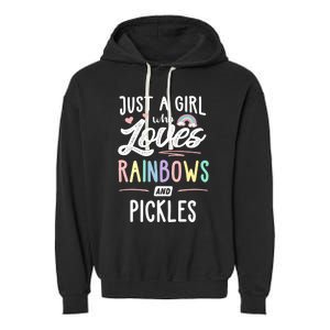 Just A Who Loves Rainbows And Pickles Rainbow Gift Garment-Dyed Fleece Hoodie