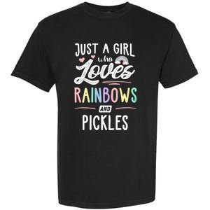 Just A Who Loves Rainbows And Pickles Rainbow Gift Garment-Dyed Heavyweight T-Shirt