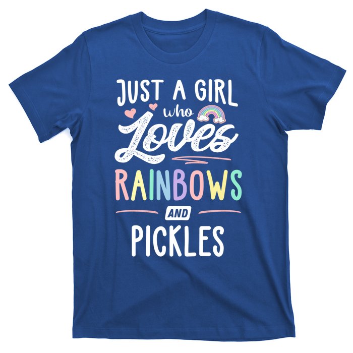 Just A Who Loves Rainbows And Pickles Rainbow Gift T-Shirt