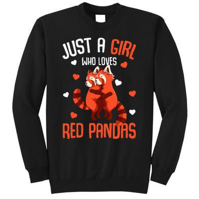 Just A Who Loves Red Pandas Tall Sweatshirt