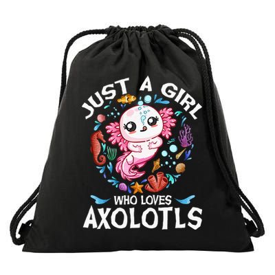 Just a  Who Loves Axolotls Drawstring Bag
