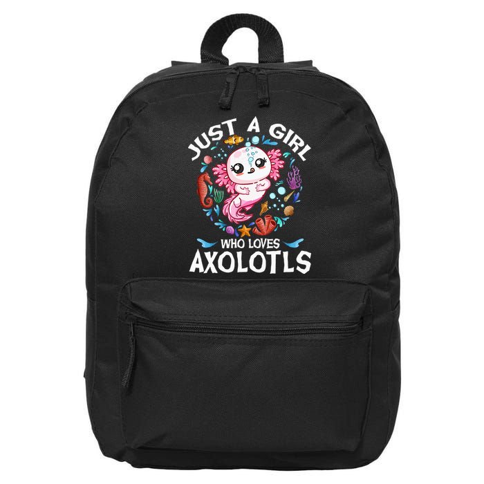 Just a  Who Loves Axolotls 16 in Basic Backpack