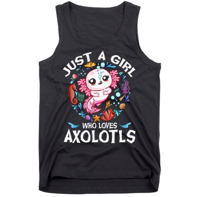 Just a  Who Loves Axolotls Tank Top