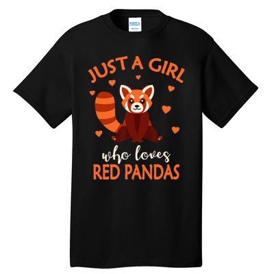 Just A Who Loves Red Pandas Red Panda Tall T-Shirt