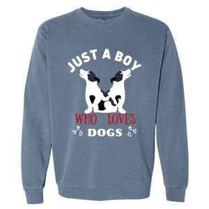 Just A Who Loves Dogs Valentines Day Dogs Funny Gift Garment-Dyed Sweatshirt