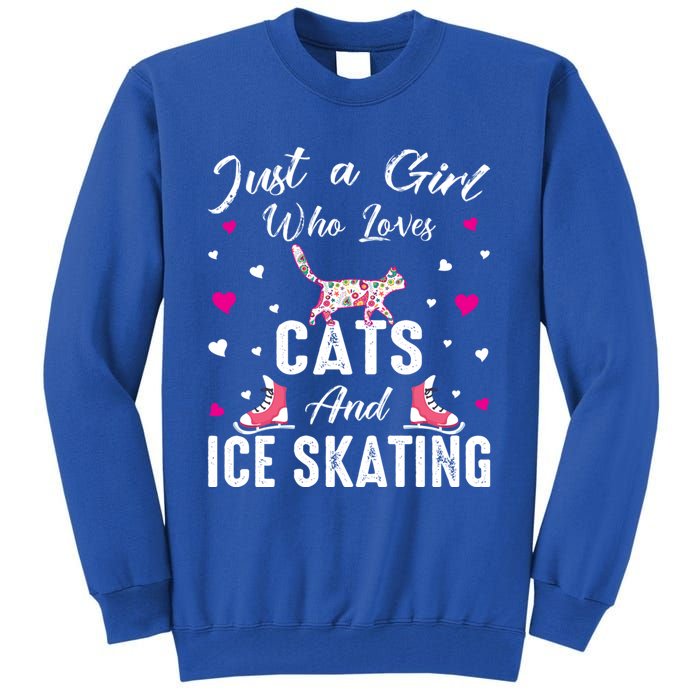 Just A Who Loves Cats And Ice Skating Skate Gift Tall Sweatshirt