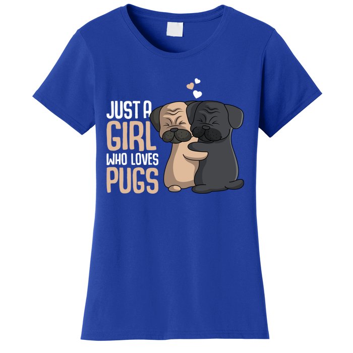 Just A Who Loves Pugs Pug Lover Gift Women's T-Shirt