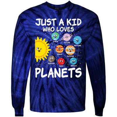 Just A Who Loves Planets Space Solar System Boy Girl Tie-Dye Long Sleeve Shirt