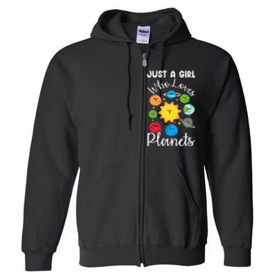 Just A Who Loves Planets Space Planets Stars Full Zip Hoodie