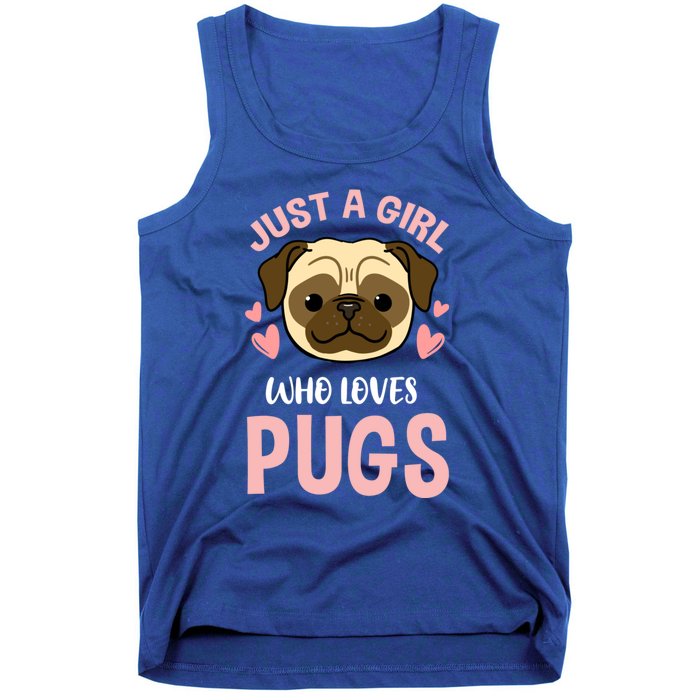 Just A Who Loves Pugs Gift Tank Top