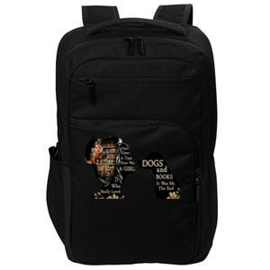 Just A Who Loves Books And Dogs Gift Impact Tech Backpack