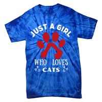 Just A Who Loves Cats Valentines Day Cats Funny Gift Tie-Dye T-Shirt