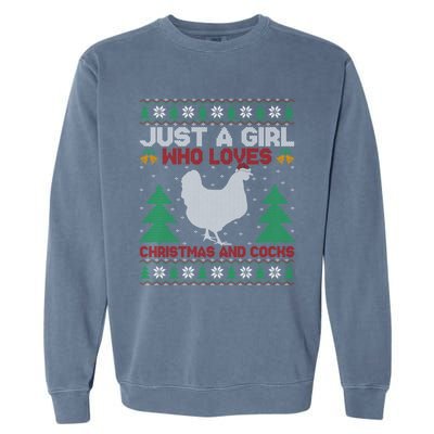 Just A Who Loves Christmas And Cocks Chicken Christmas Funny Gift Garment-Dyed Sweatshirt