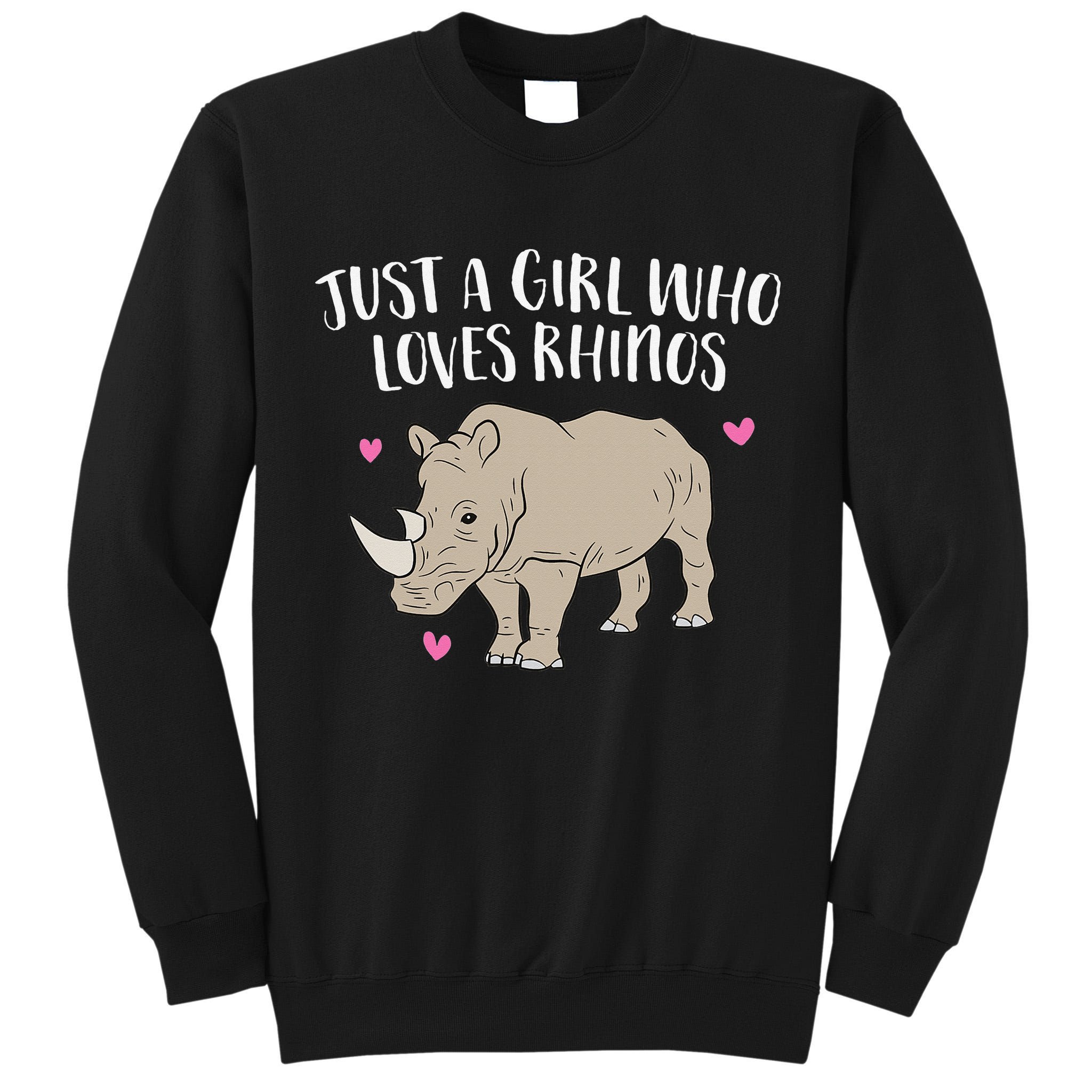 Just a Who Loves Rhinos Cute Rhinoceros Lover Tall Sweatshirt