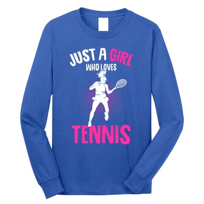 Just A Who Loves Tennis Player Gift Long Sleeve Shirt