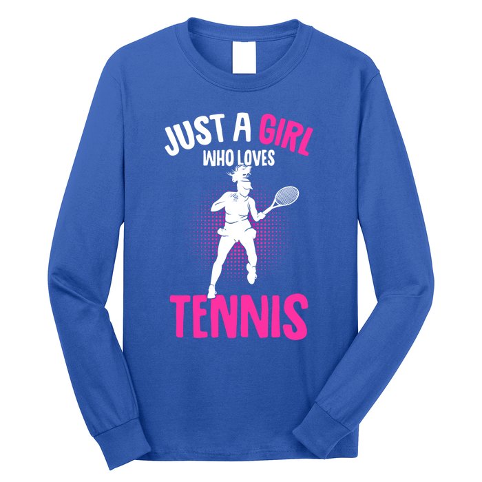 Just A Who Loves Tennis Player Gift Long Sleeve Shirt