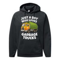 Just A Who Loves Garbage Trucks Recycling Day Performance Fleece Hoodie